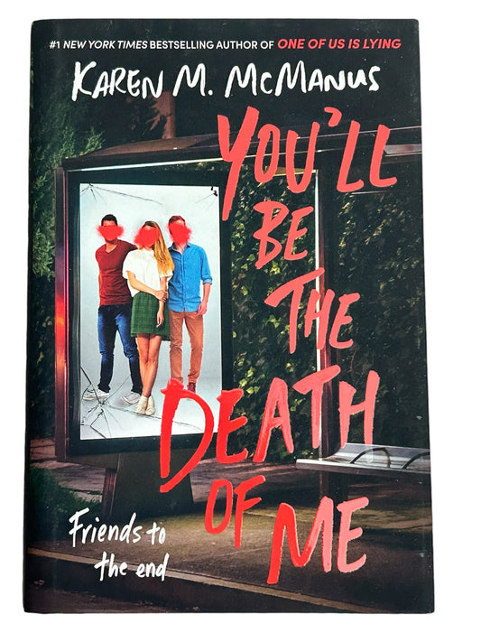 You’ll Be The Death of Me - Hardcover